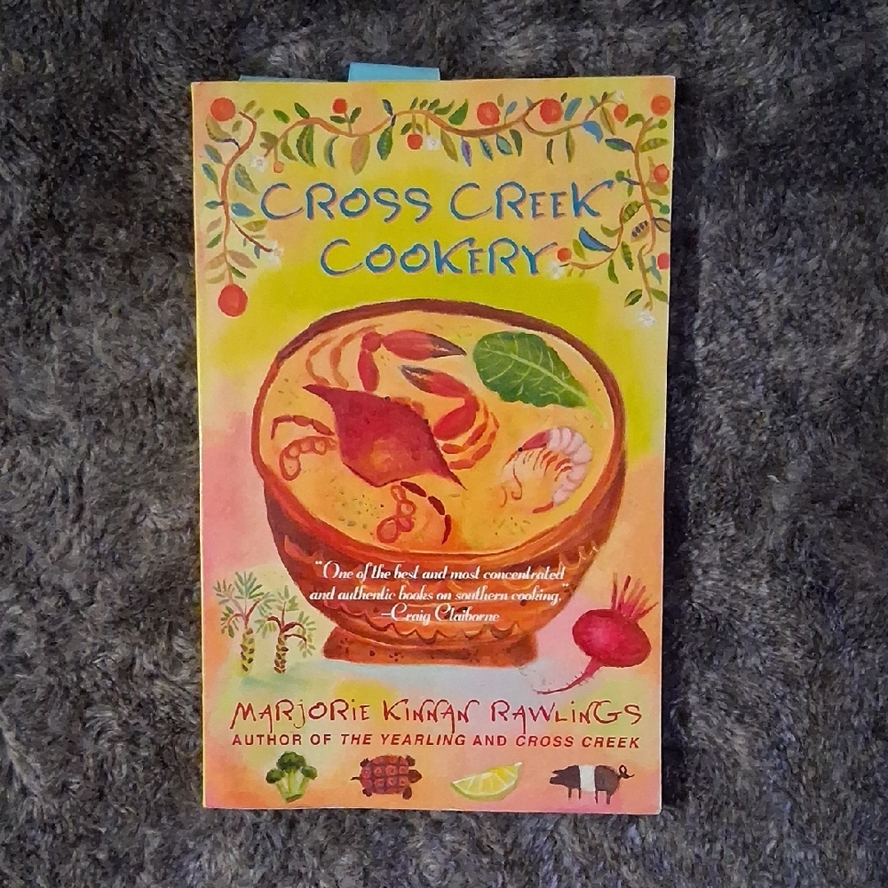 Cross Creek Cookery by Marjorie Kinnan Rawlings - Multicolor Cover